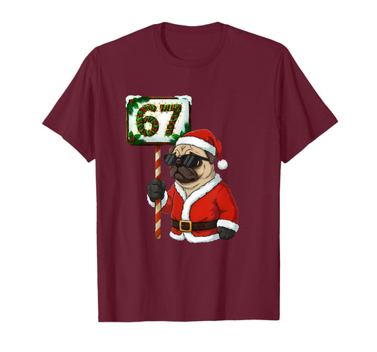 67 Meme Funny Six Seven Christmas Pug Dog Lover T-Shirt