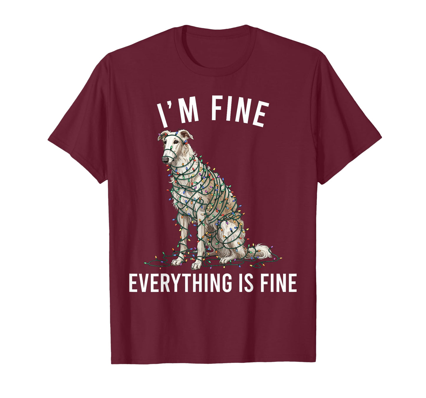 Borzoi Christmas I'm Fine Everything is Fine T-Shirt