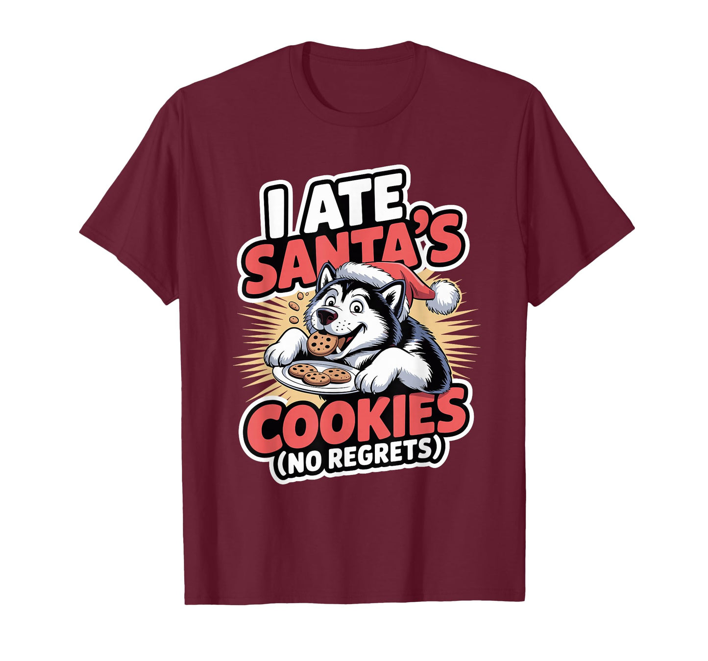 I Ate Santas Cookies Xmas Dog Christmas Alaskan Malamute T-Shirt