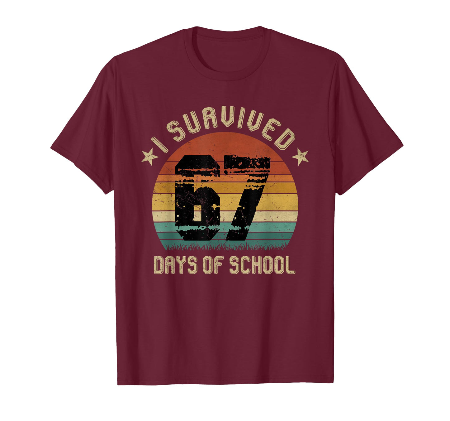 I Survived 67 Days of School Six Seven Teachers Students T-Shirt