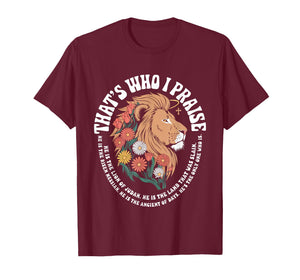 That's Who I Praise Tshirt Jesus Christian Lake God Church T-Shirt