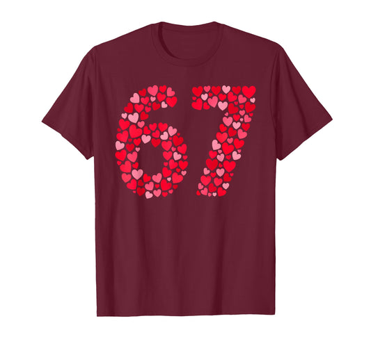 Valentine’s Day 67 Meme Six Seven 6 7 Valentine Hearts T-Shirt