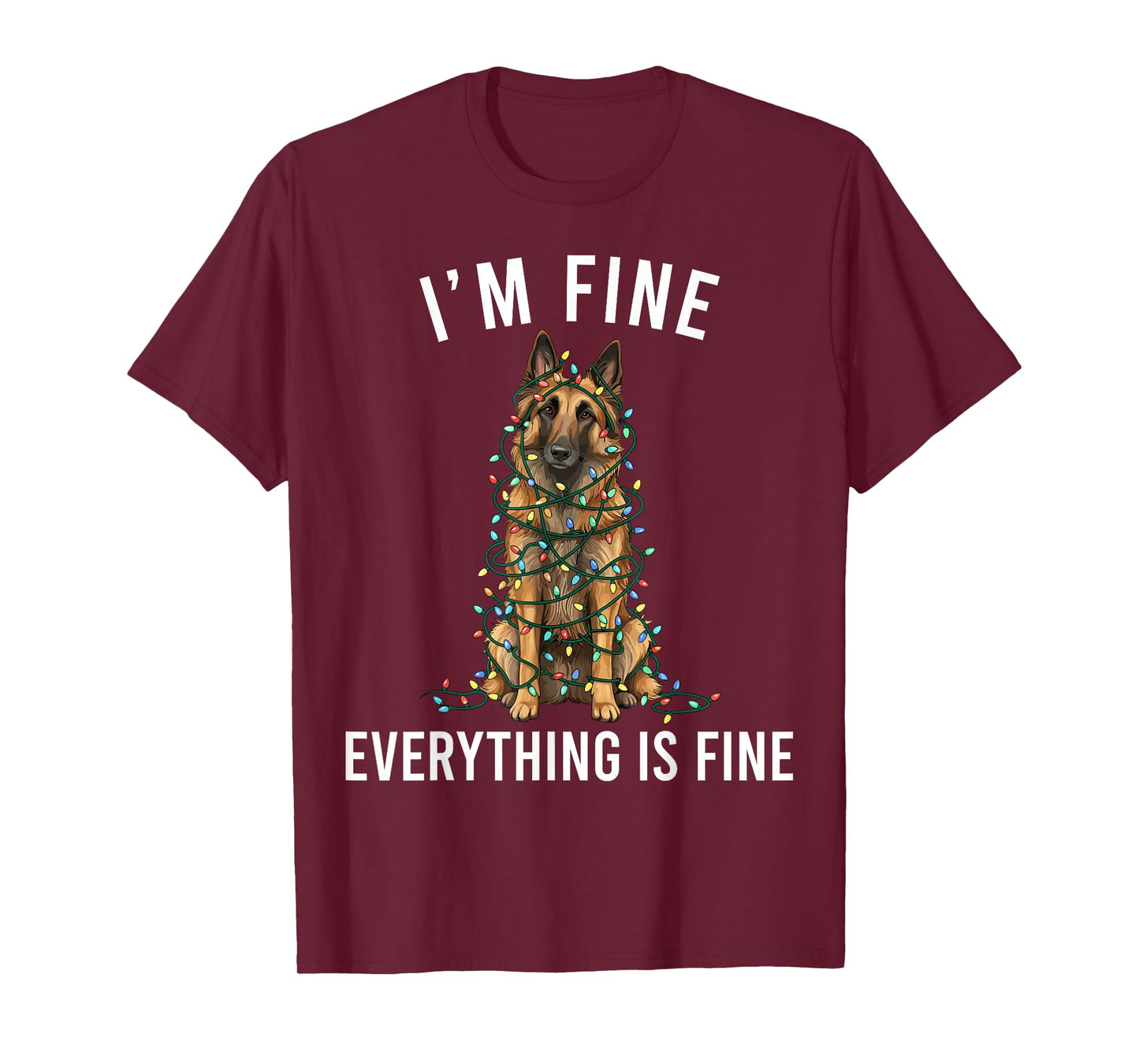 Belgian Tervuren Christmas I'm Fine Everything is Fine T-Shirt