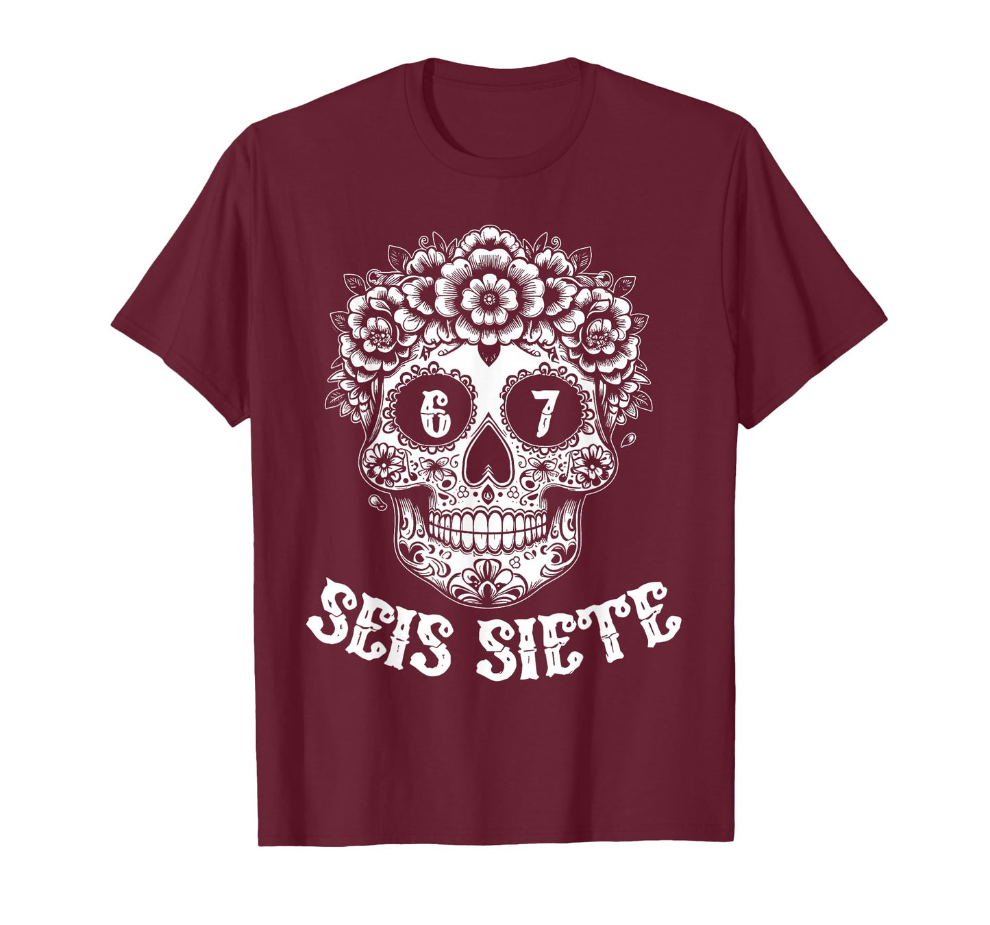 SEIS Siete Mexican Los Muertos Calaveras Skull 67 Boys Girls T-Shirt