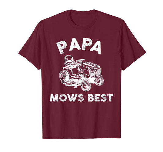 Papa Mows Best Funny Lawn Mower Father's Day Grandpa T-Shirt
