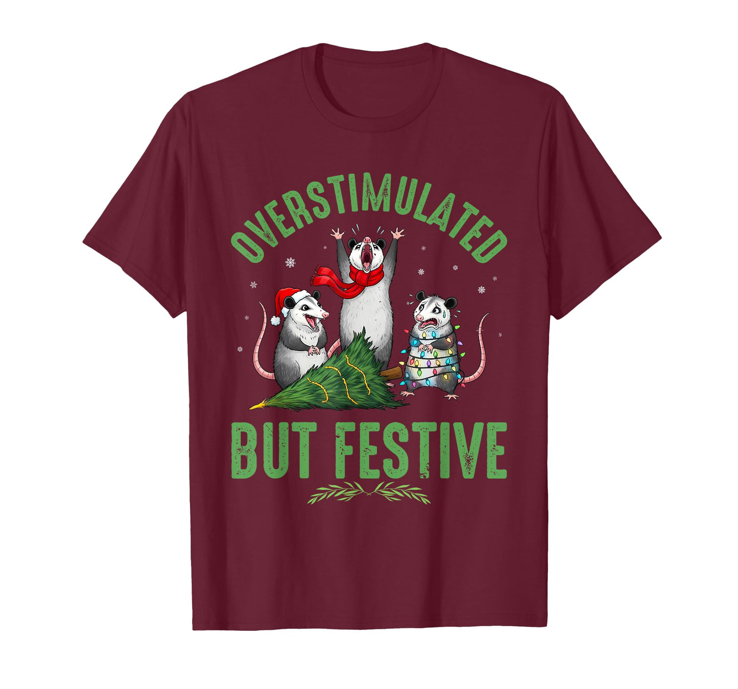 Funny Overstimulated But Festive Christmas Possum Holiday T-Shirt