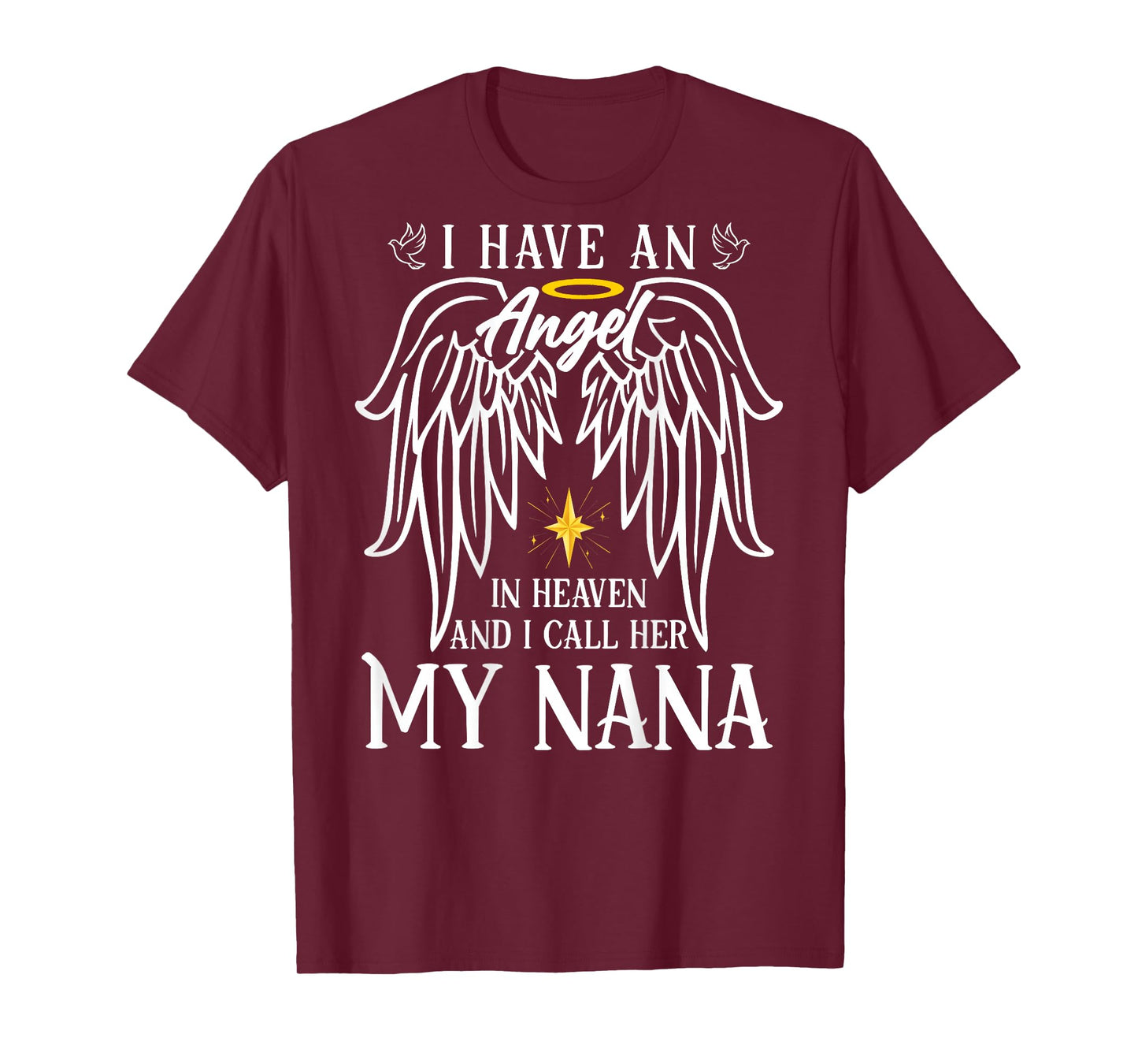 I Have an Angel in Heaven and I Call Her My Nana Remembrance T-Shirt