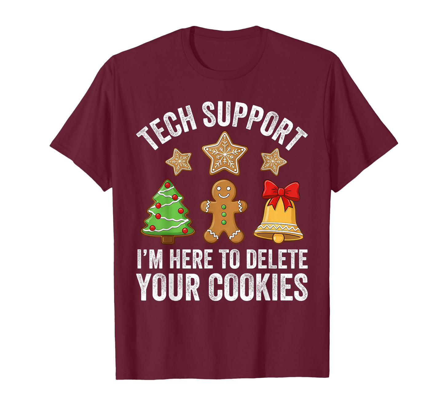 Men Boys Support Here to Delete Your Cookies Funny Christmas T-Shirt