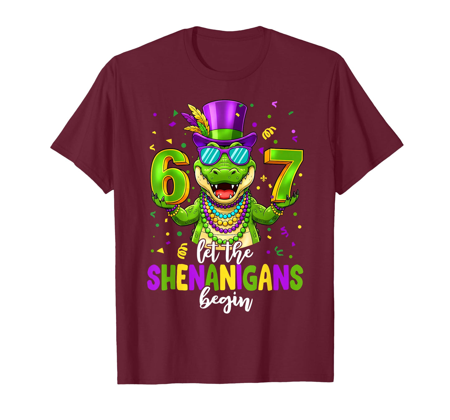 Let The Shenanigans Begin 67 Mardi Gras Alligator Six Seven T-Shirt