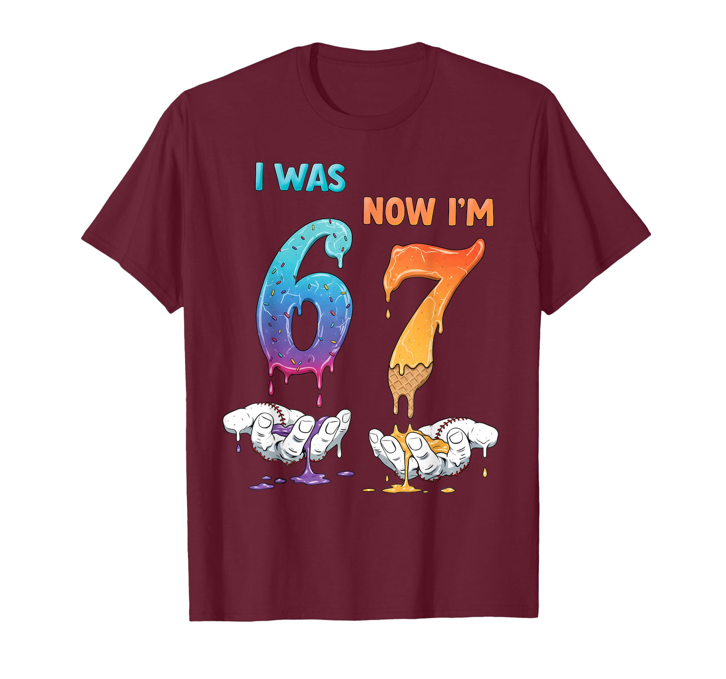 Six Seven Meme 7 Year Old Birthday Shirt was 6 Now I'm 7 T-Shirt