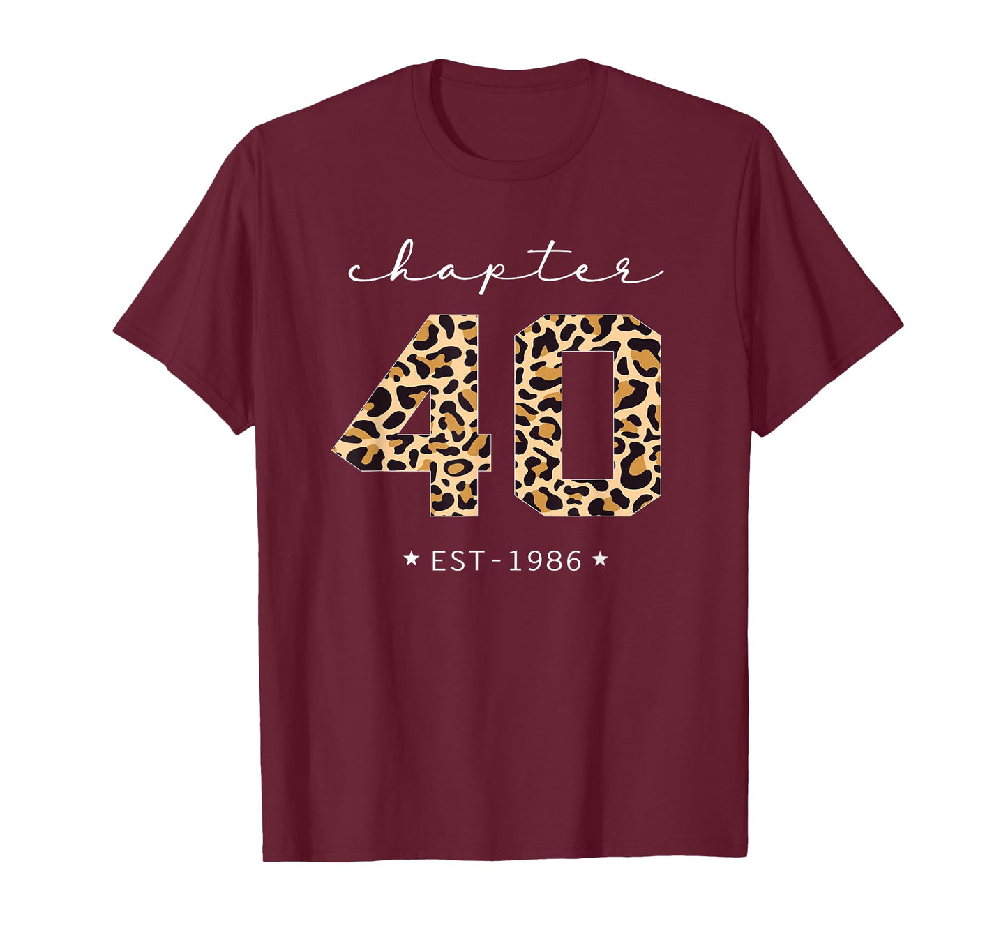 Chapter 40 Est 1986 Leopard Print 40th Birthday 40 Years Old T-Shirt
