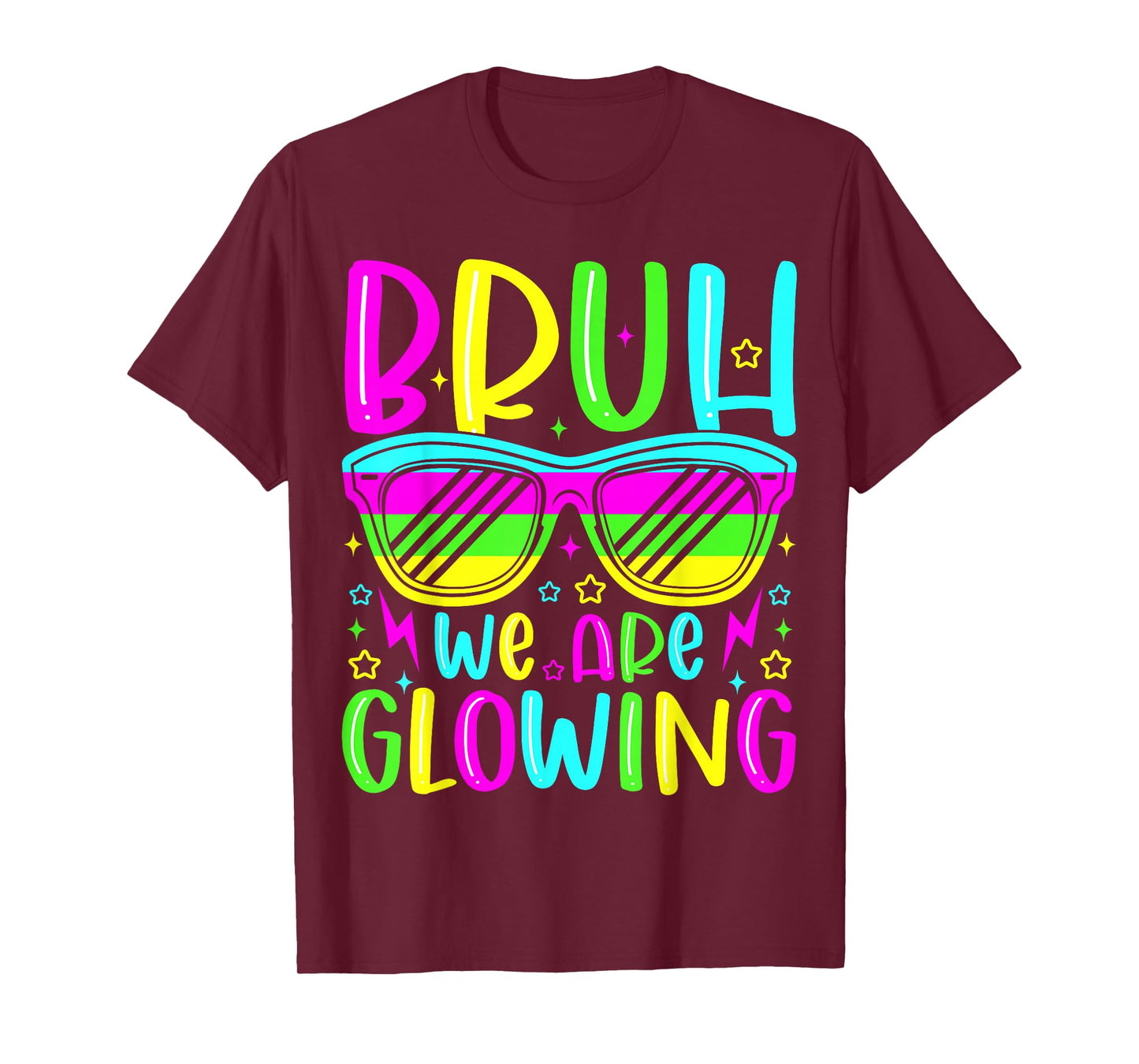 Bruh We are Glowing in My Glowing Era Group Team Party Squad T-Shirt