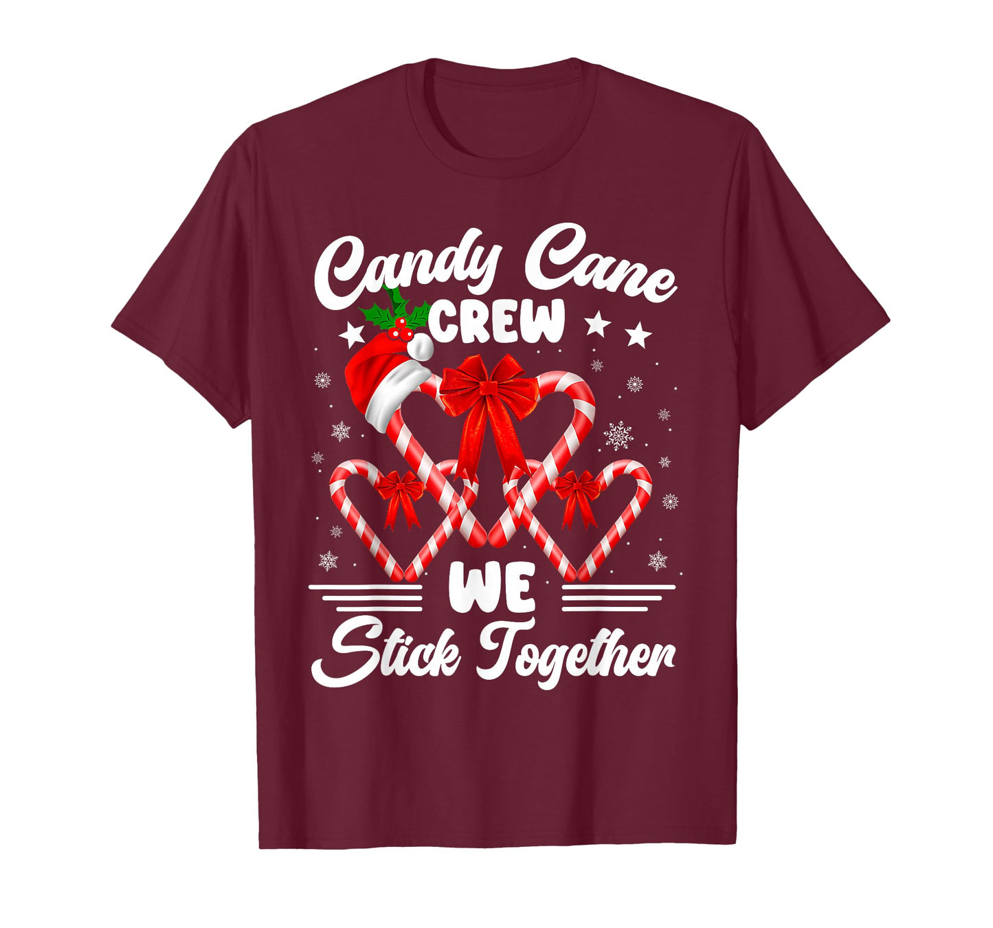 Candy Cane Crew We Stick Together Christmas Xmas Men Women T-Shirt