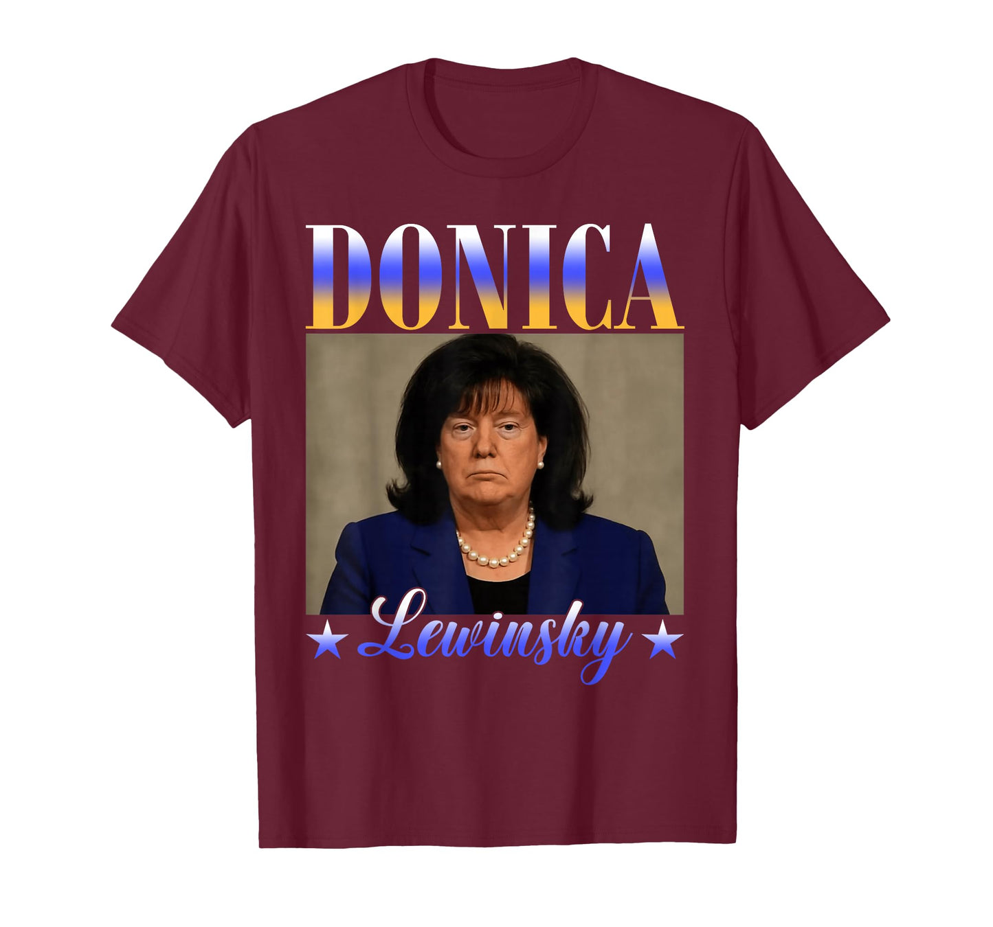 Funny Donica Lewinsky Meme Shirt Big Beautiful Bill Meme T-Shirt