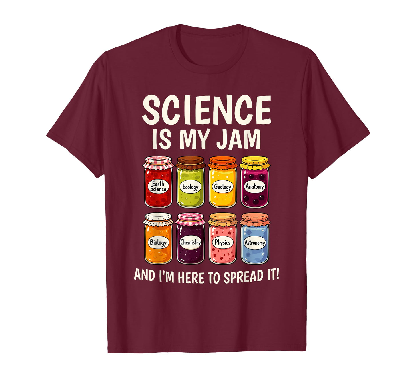 Science is My Jam | Chemistry College Teacher Appreciation T-Shirt