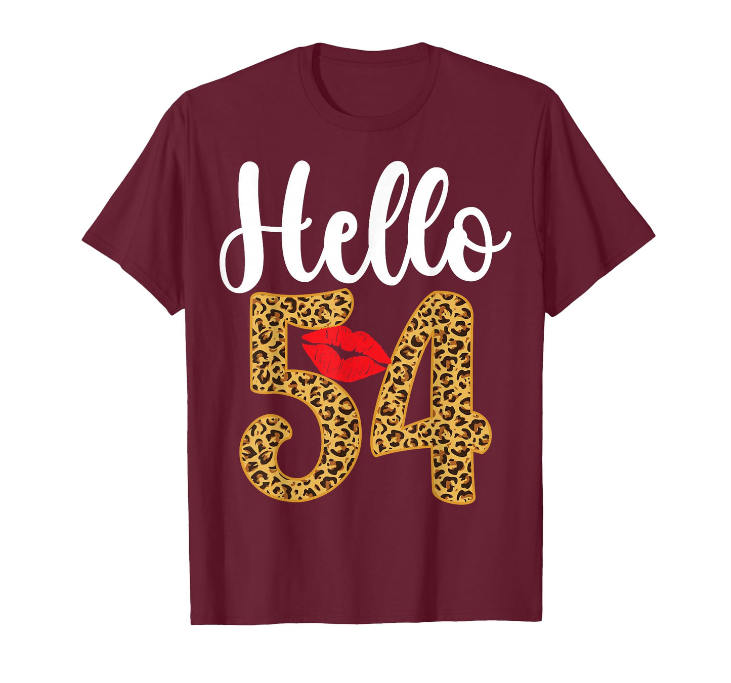 Hello 54 Years Old Leopard 54th Birthday Party T-Shirt