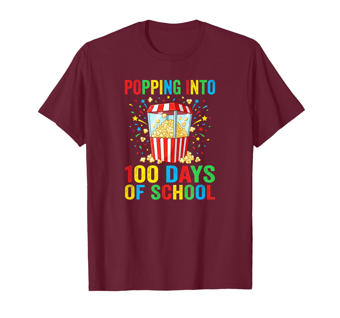 Popping Into 100 Days of School - Funny Popcorn Theme T-Shirt
