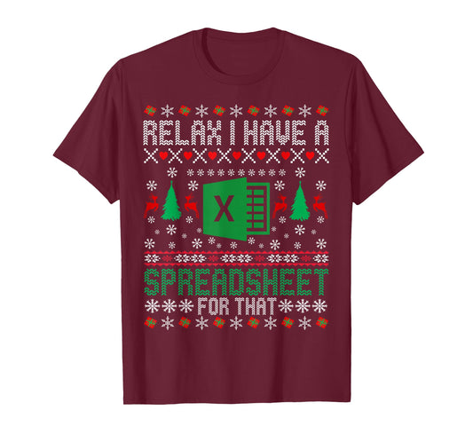 I Have A Spreadsheet for That Christmas Sweater Excel Ugly T-Shirt