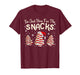 I'm Just Here for The Snacks Christmas Cakes Debbie Becky T-Shirt