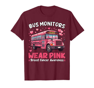 Bus Monitors Wear Pink Breast Cancer Awareness Support Tees T-Shirt