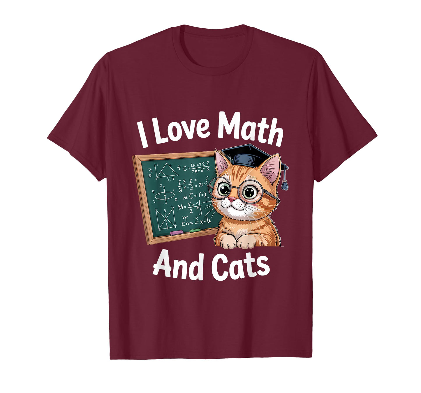 Math Cat Lover Funny Math Teacher I Love Math and Cats T-Shirt