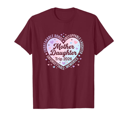 Mother Daughter Trip 2026 Cruising Women Matching Cruise T-Shirt