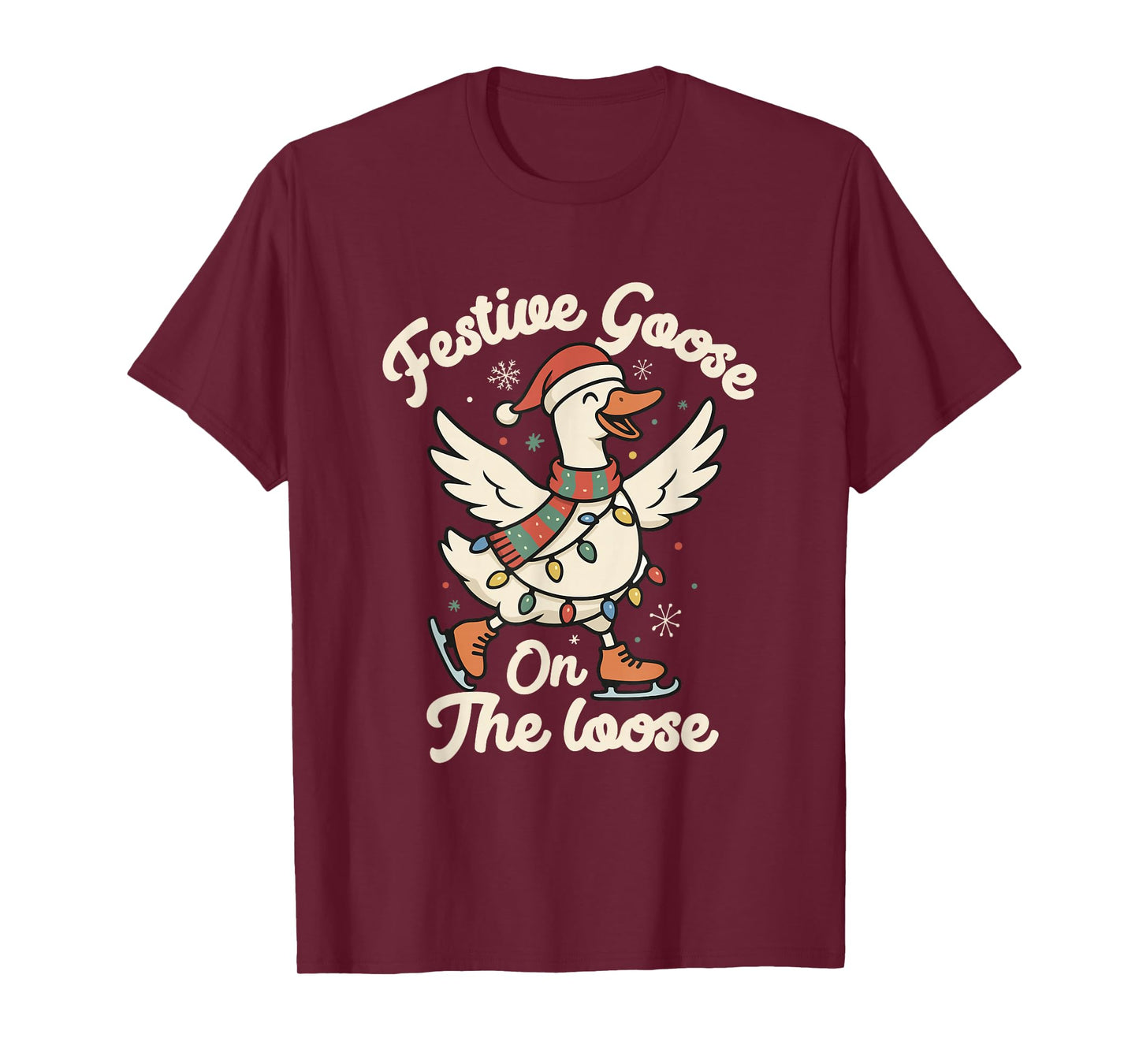 Festive Goose On The Loose Christmas Santa Goose Holiday T-Shirt