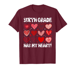 Funny Valentine Teacher Sixth Grade Has My Heart Men Women T-Shirt