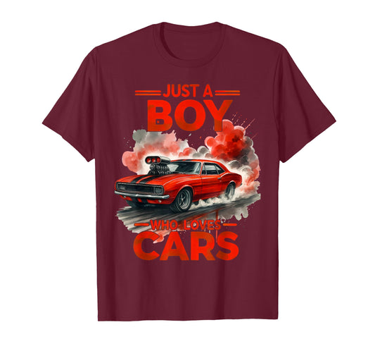 Just A Boy Who Loves Cars Birthday Kids Boys Mens Womes T-Shirt