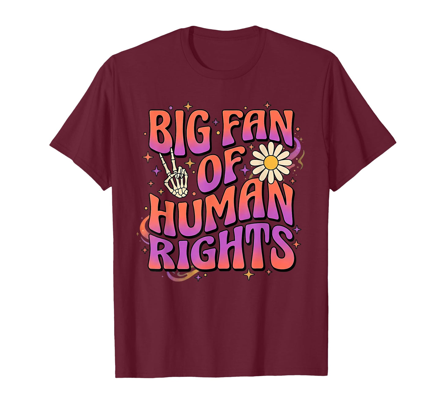 Big Fan of Human Rights Retro Protest Equality Groovy T-Shirt