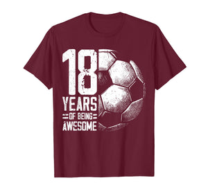 18th Birthday Boy Girl Soccer Player Football 18 Years Old T-Shirt