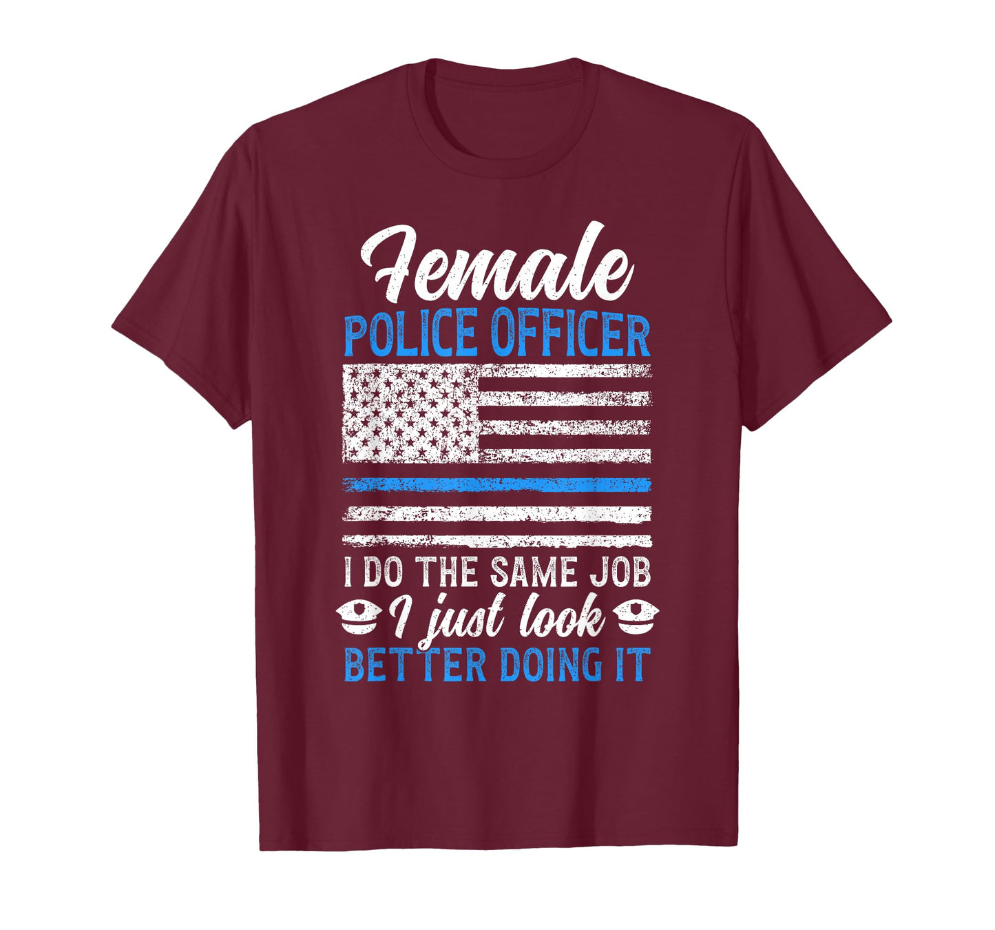 Female Police Officer Funny Police Officer Women Female Cop T-Shirt