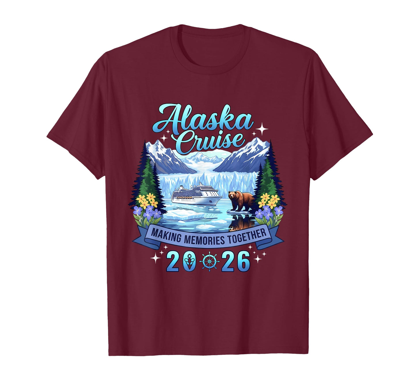 Alaska Cruise 2026 Cruisin Together Family Trip T-Shirt