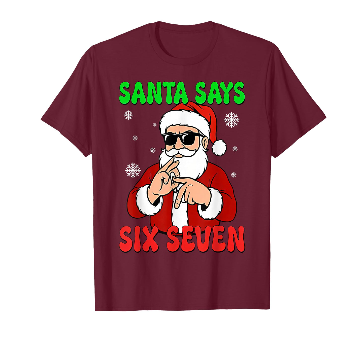 Santa Says Six Seven Hand Signs School Teacher Boys Girls T-Shirt