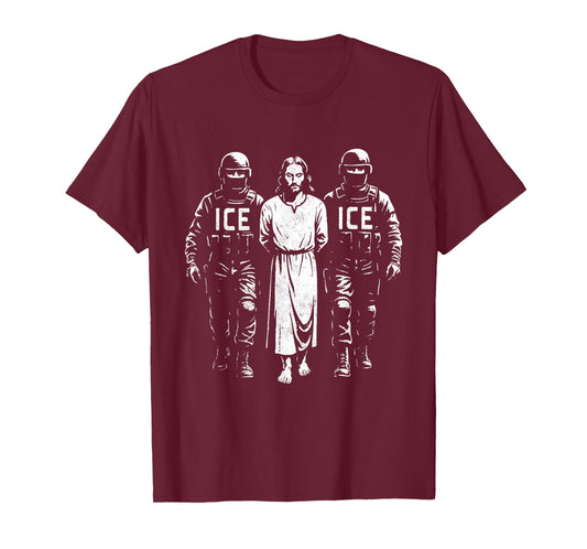 ICE Arresting Jesus T-Shirt