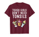 Tonsil Removal Art for Girls Women Tonsillectomy Tonsils Out T-Shirt