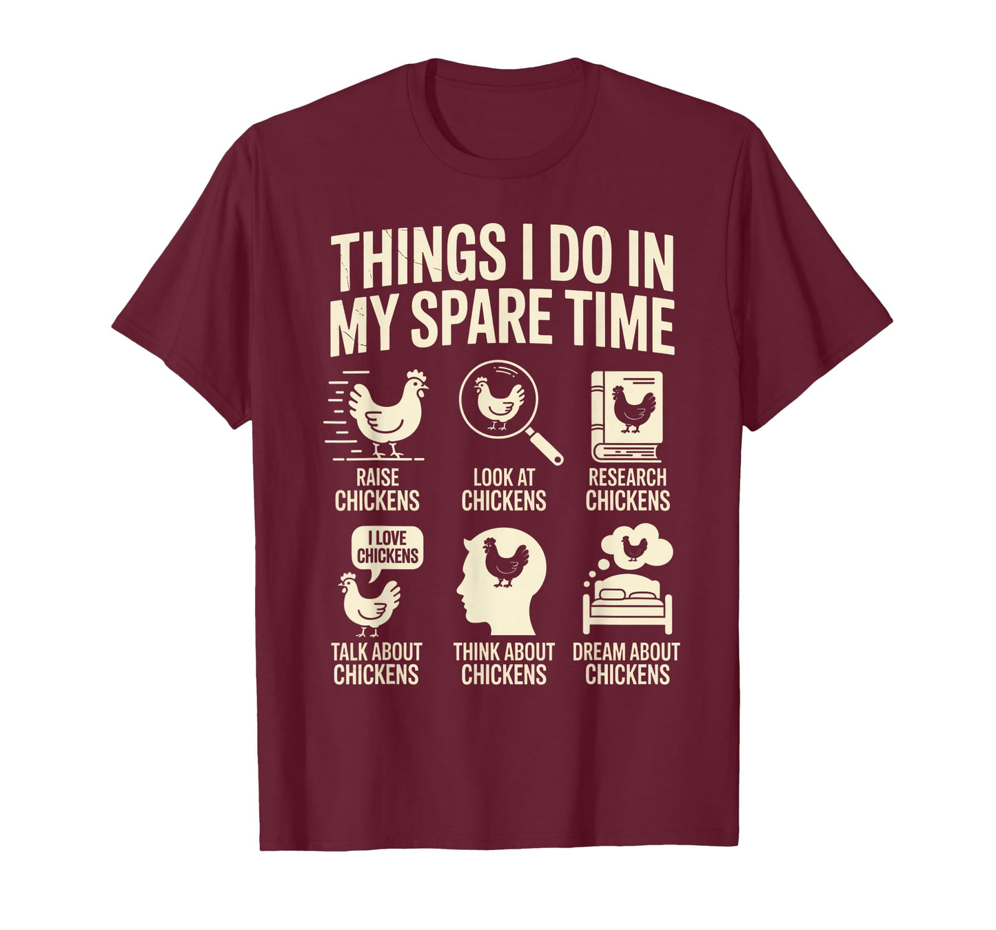 Things I Do in My Spare Time Funny Chicken Farmer Poultry T-Shirt