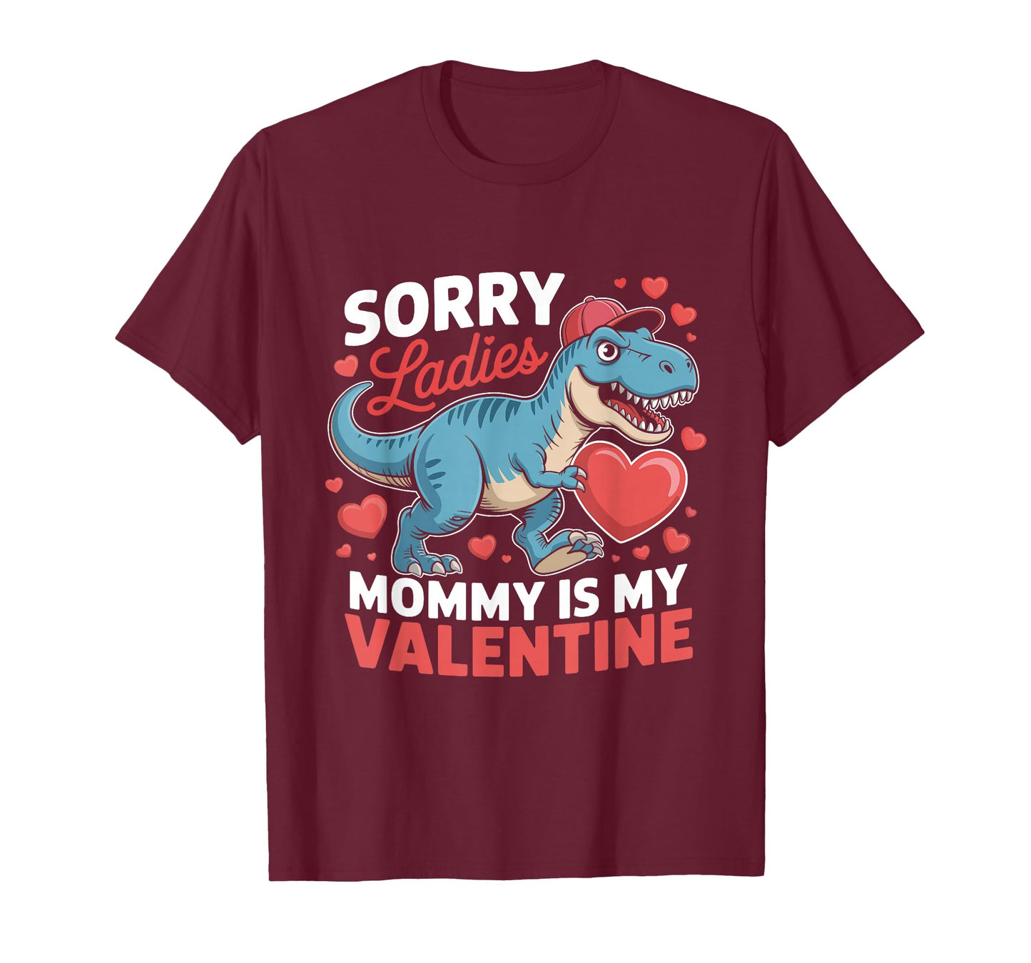 Sorry Ladies Mommy is My Valentine Boys Valentines Day T-Shirt