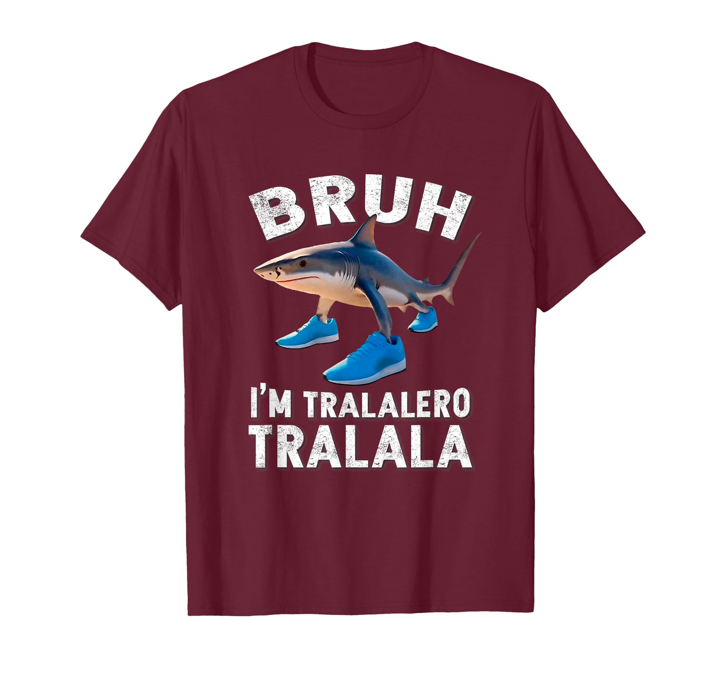 Funny Meme Bruh I'm Tralalero Tralala Shark T-Shirt
