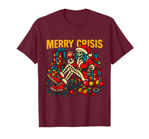 Merry Crisis Funny Skeleton Christmas T-Shirt