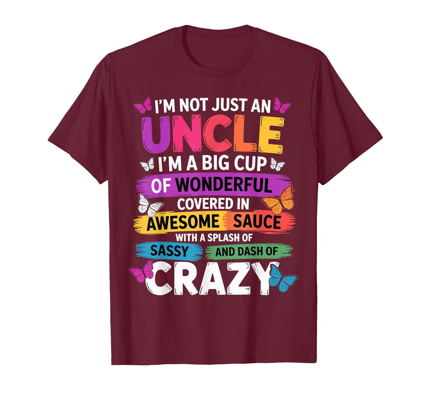 Funny Uncle Quote Sassy Cool Uncle Men T-Shirt