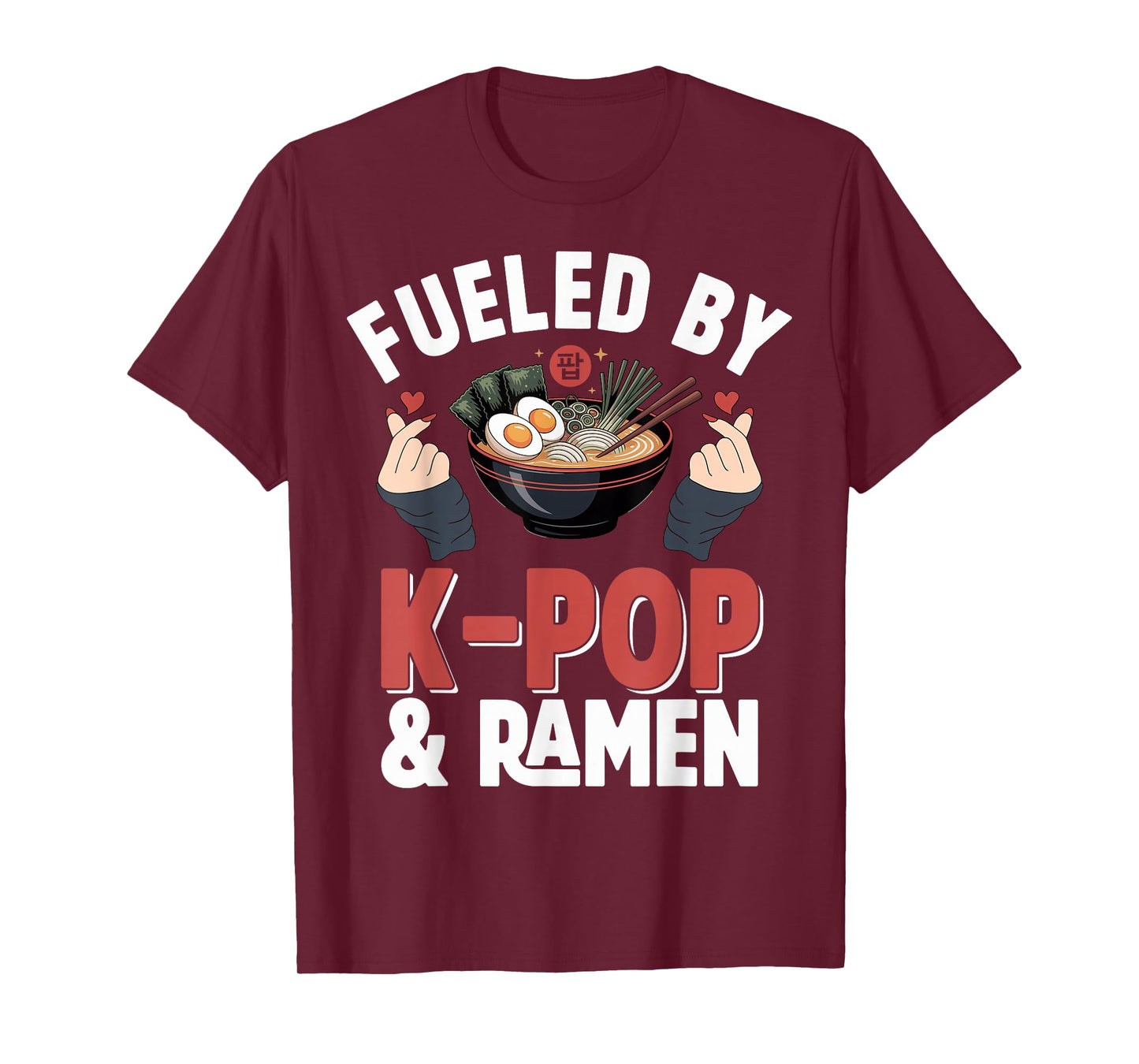 Ramen Kpop Fueled by K-Pop & Ramen K Pop T-Shirt