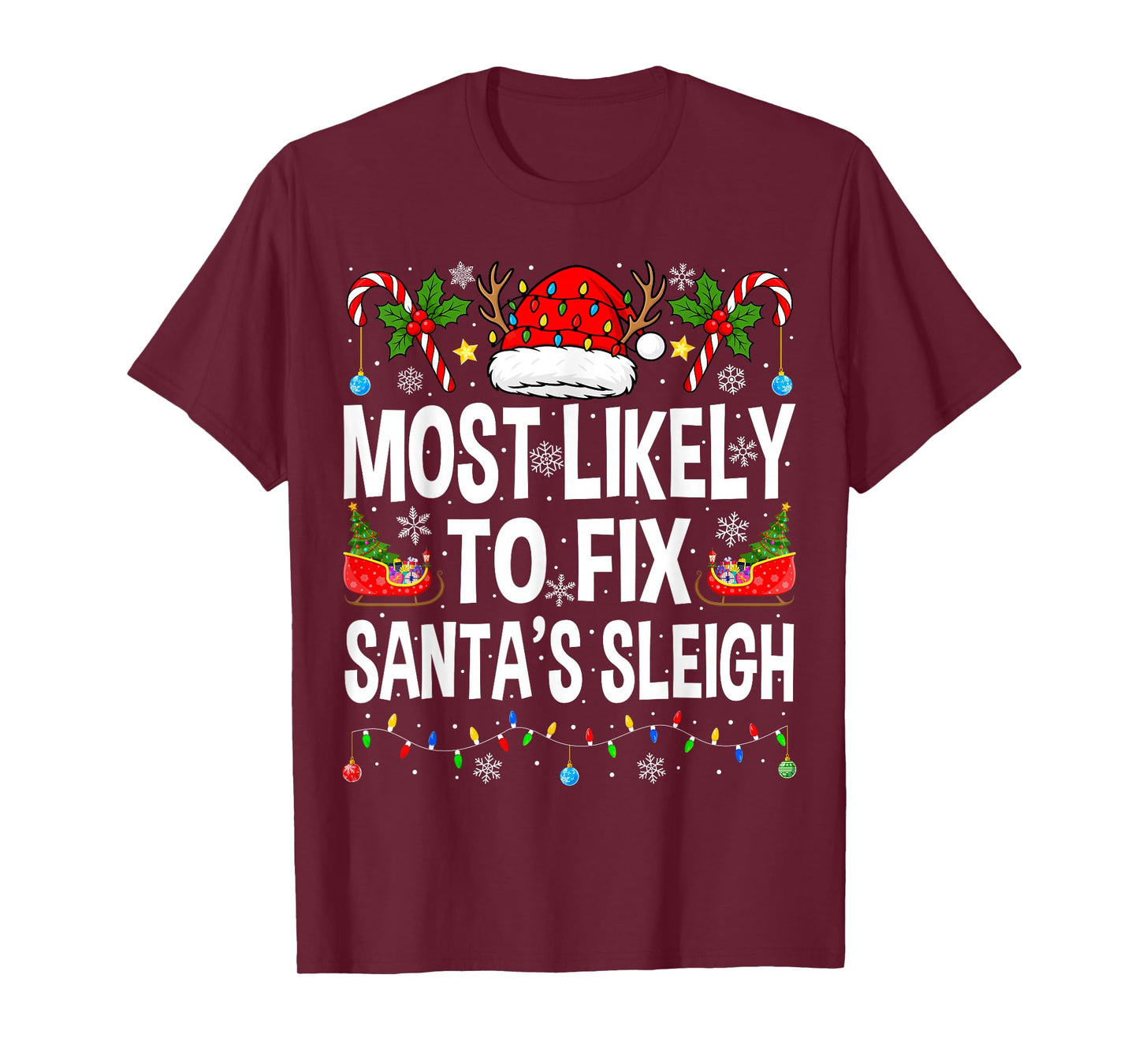 Most Likely to Fix Santa Sleigh Family Matching Christmas T-Shirt