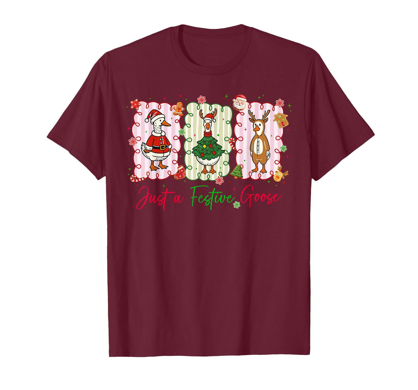 Just A Festive Goose Christmas Holiday Funny Silly Goose T-Shirt
