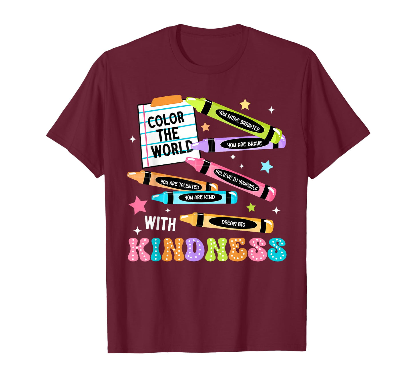 Color The World with Kindness Crayon Positivity Teacher T-Shirt