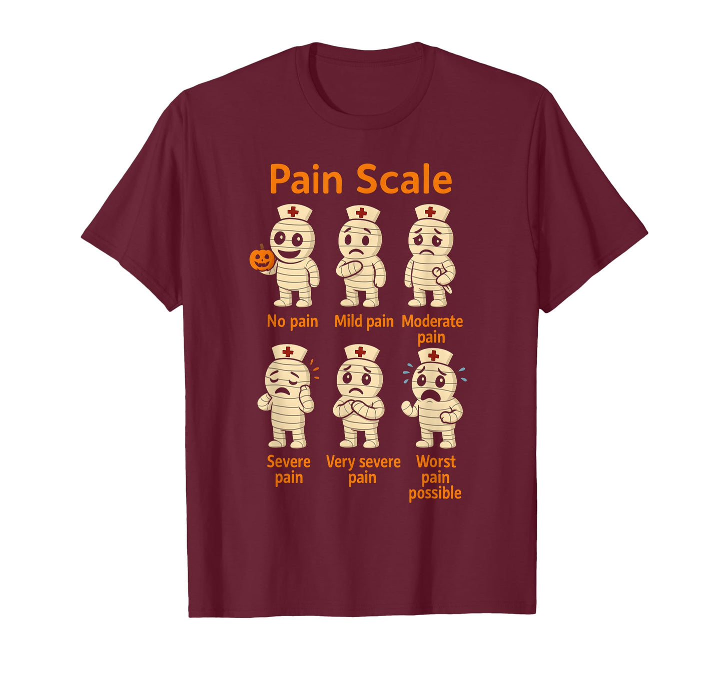 Pain Scale Cute Nurse Mummy Halloween Trauma Funny Nurse T-Shirt