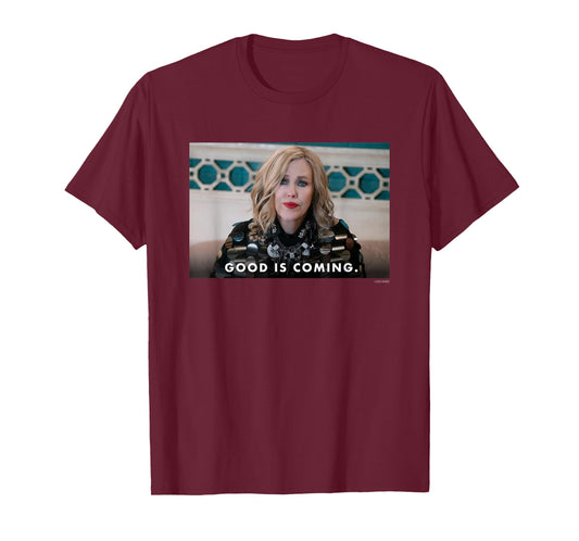 Schitt's Creek Moira Rose Good is Coming Retro T-Shirt