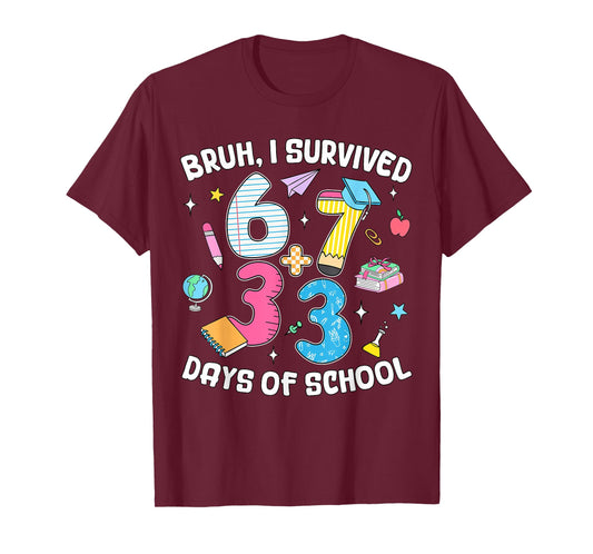 Bruh I Survived 67 + 33 Days of School Kids 100 Days Smarter T-Shirt