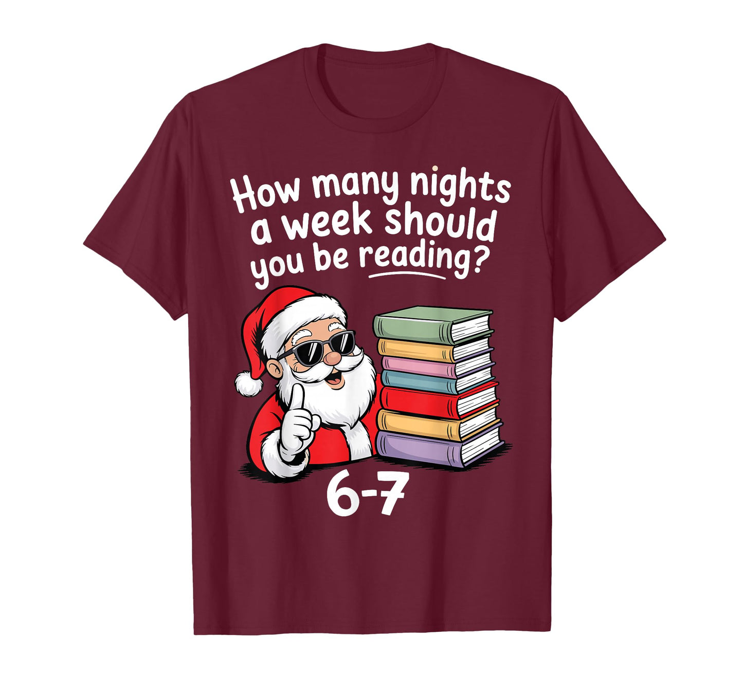 How Many Nights Reading Teacher 67 Christmas Six Seven Santa T-Shirt