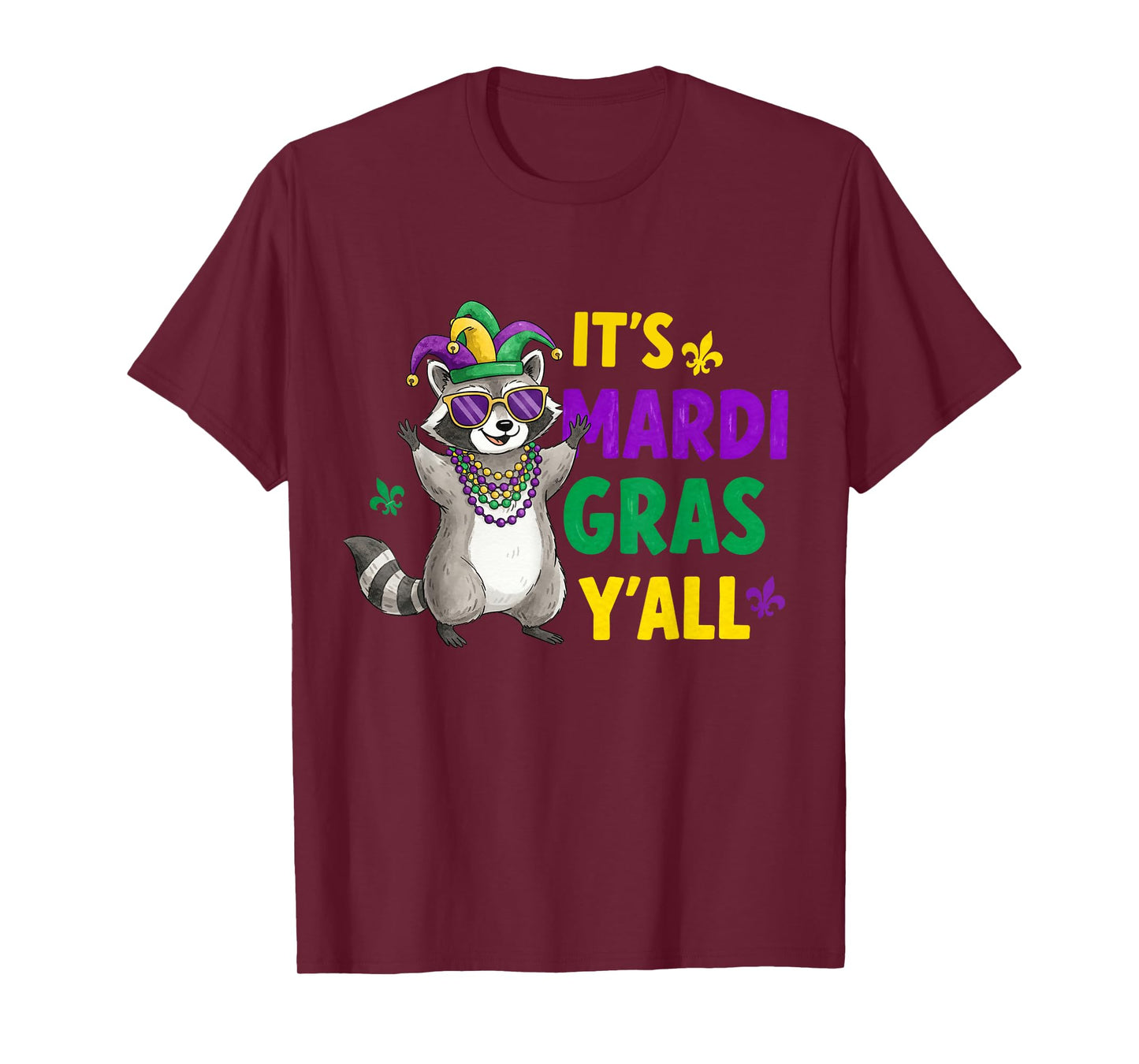 It's Mardi Gras Y'all Raccoon Jester Hat Beads Trash Panda T-Shirt